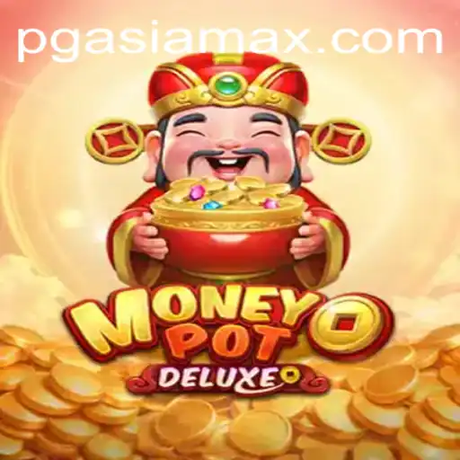 Exploring the Excitement of MoneyPotDELUXE in the World of Online Gaming