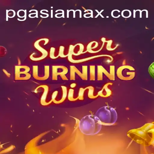 Explore SuperBurningWins: An Intriguing Slot Game with pgasia