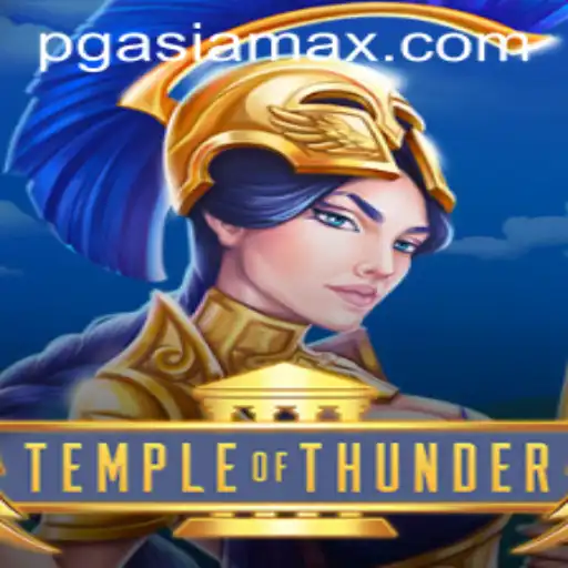 Explore the Exciting World of TempleofThunder in Pgasia